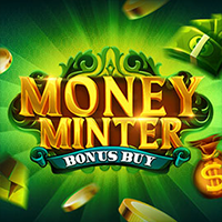 Money Minter Bonus Buy, Slots