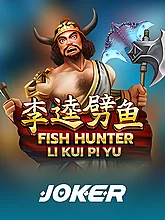 Fish Hunting Li Kui Pi Yu, Fish Hunter