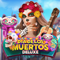 Dia De Los Muertos Deluxe, Slots