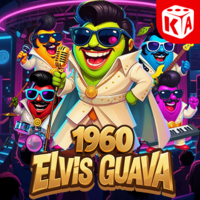 1960 Elvis Guava, KA Gaming