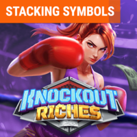 Knockout Riches, Slots