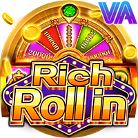Rich roll in, Slots